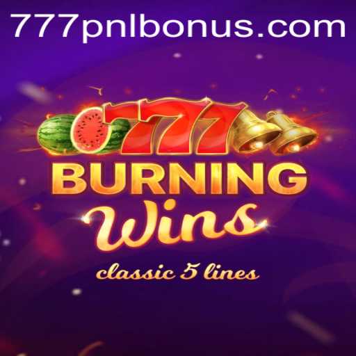 Exploring the Exciting World of BurningWins: The Thrilling Slot Game Experience
