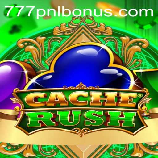 Discover the Thrills of CacheRush: A New Adventure Awaits with 777PNL