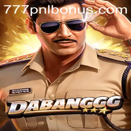 Diving into the Thrilling World of DABANGGG: The Ultimate 777PNL Experience