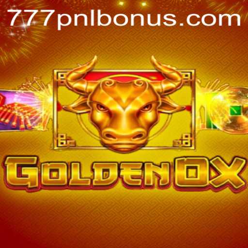 Exploring the Thrills of GoldenOx with 777PNL
